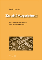 Buchcover von 'Zu alt? Abgelehnt!'