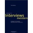 Buchcover Interviews meistern, zu bestellen beim F.A.Z.-Institut Frankfurt